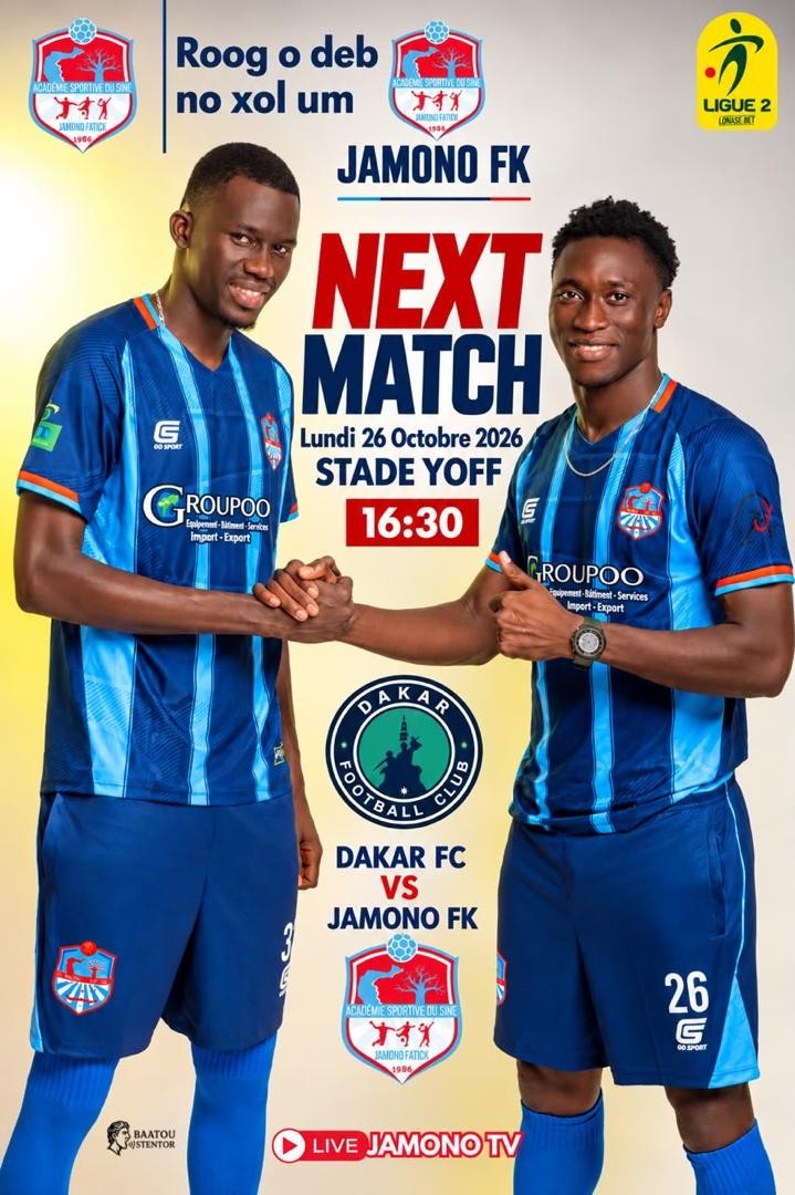 Affiche du match Dakar FC contre Jamono Fatick, lundi 26 octobre 2026 à 16h30 au Stade de Yoff